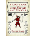 A Scout's Book of Signs, Signals and Symbols - Paperback
