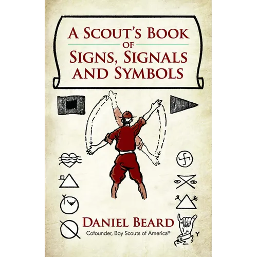 A Scout's Book of Signs, Signals and Symbols - Paperback