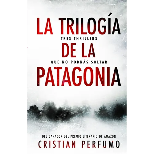 La trilogía de la Patagonia - Paperback