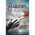 From Shadows To Light - Paperback