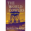 The World Cowers: A Post-Apocalyptic Story - Paperback
