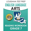 LOUISIANA TEST PREP English Language Arts Reading Workbook Grade 7: Covers the Literature and Informational Text Reading Standards - Paperback