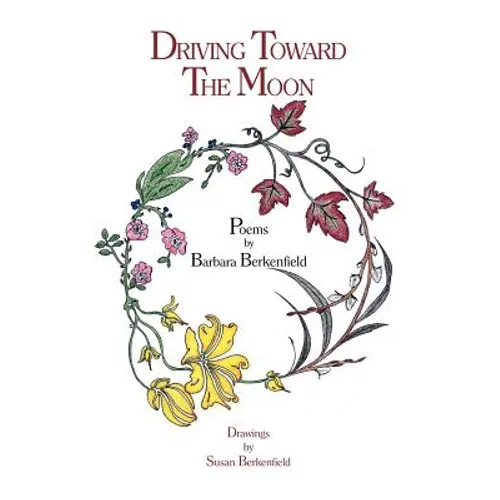 Driving Toward the Moon - Paperback