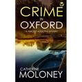 CRIME IN OXFORD a fiercely addictive mystery - Paperback