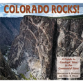 Colorado Rocks!: A Guide to Geologic Sites in the Centennial State - Paperback