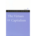 The Virtues of Capitalism - Hardcover