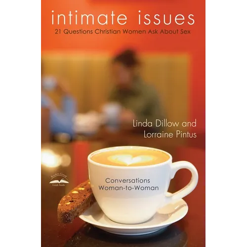 Intimate Issues: Twenty-One Questions Christian Women Ask about Sex - Paperback
