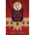 Thinking as Though God Exists: Newman on Evangelizing the "Nones" - Paperback