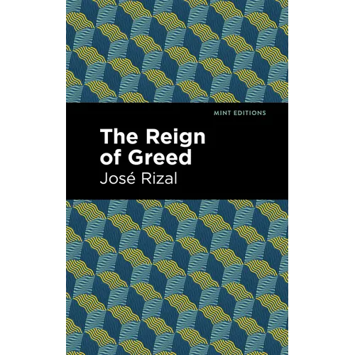 The Reign of Greed - Hardcover