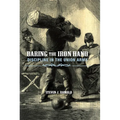 Baring the Iron Hand - Hardcover