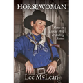 Horse Woman: Notes on Living Well & Riding Better - Paperback