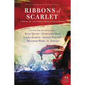 Ribbons of Scarlet: A Novel of the French Revolution's Women - Paperback