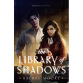 The Library of Shadows - Hardcover