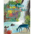 Agua, Aguita / Water, Little Water - Hardcover