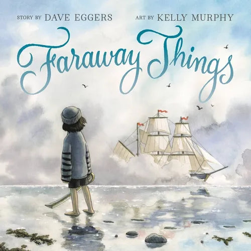 Faraway Things - Hardcover