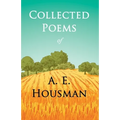 Collected Poems of A. E. Housman: With a Chapter from Twenty-Four Portraits By William Rothenstein - Paperback