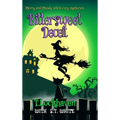 Bittersweet Deceit (Book 2): Merry and Moody Witch Cozy Mysteries - Hardcover