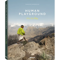Human Playground: Why We Play - Hardcover