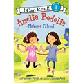 Amelia Bedelia Makes a Friend - Paperback