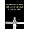 Theologies of Liberation in Palestine-Israel - Paperback