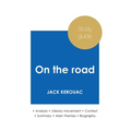 Study guide On the Road by Jack Kerouac (in-depth literary analysis and complete summary) - Paperback
