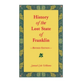 History of the Lost State of Franklin - Paperback