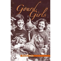 Gourd Girls - Paperback