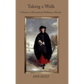 Taking a Walk: A History of Recreational Walking in Britain - Hardcover