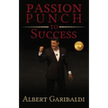 Passion Punch to Success - Paperback