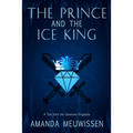 The Prince and the Ice King - Paperback