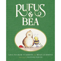 Rufus & Bea - Hardcover