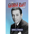 The George Raft Films - Paperback