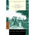 Clotel: or, The President's Daughter - Paperback