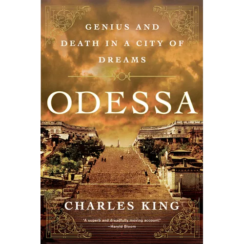 Odessa: Genius and Death in a City of Dreams - Paperback