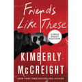 Friends Like These - Paperback
