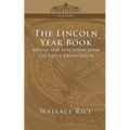 The Lincoln Year Book: Axioms and Aphorisms from the Great Emancipator - Paperback