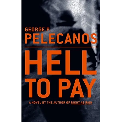Hell to Pay - Hardcover