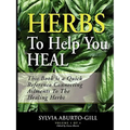 Herbs to Help You Heal - Paperback