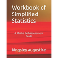 Workbook of Simplified Statistics: A Maths Self-Assessment Guide - Paperback