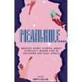 Meanwhile...: Graphic Short Stories about everyday Queer life in Southern and Eastern Africa - Paperback