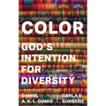 Color: God's Intention for Diversity - Paperback