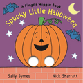 Spooky Little Halloween: A Finger Wiggle Book: (An Interactive Holiday Board Book with Finger Holes - For Babies, Toddlers, and Preschoolers) - Board Book