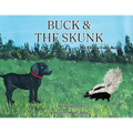 Buck and the Skunk - Paperback