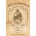 IRA Aldridge: The Last Years, 1855-1867 - Hardcover