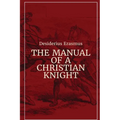 Manual of a Christian Knight - Paperback