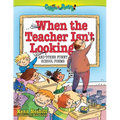 When the Teacher Isn't Looking: And Other Funny School Poems - Paperback