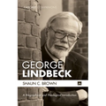 George Lindbeck: A Biographical and Theological Introduction - Hardcover