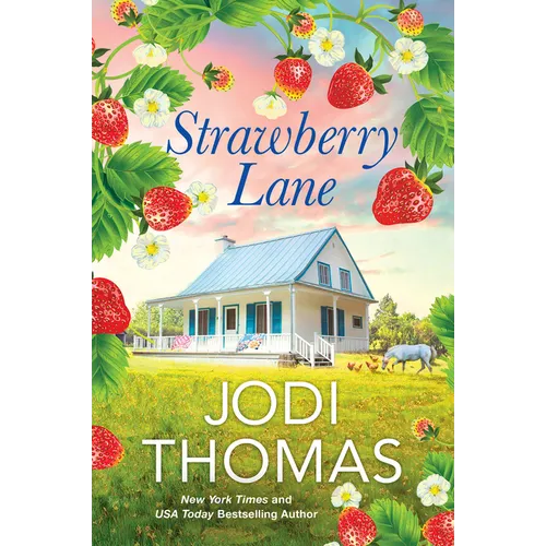 Strawberry Lane: A Touching Texas Love Story - Paperback