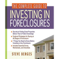 The Complete Guide to Investing in Foreclosures - Paperback