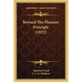 Beyond The Pleasure Principle (1922) - Paperback